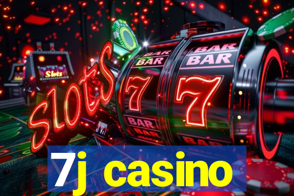 7j casino